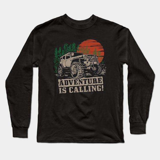 Adventure Is Calling 4x4 Off Road Lover Gift Long Sleeve T-Shirt by meowstudio